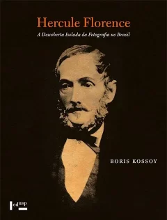 livro-hercule-florence-Boris-Kossoy